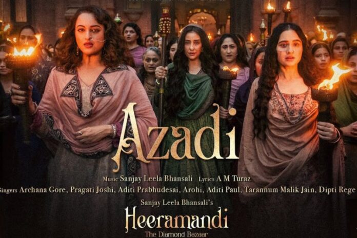 New 'Azadi' Track Released: Heeramandi | Bhansali Music | Netflix