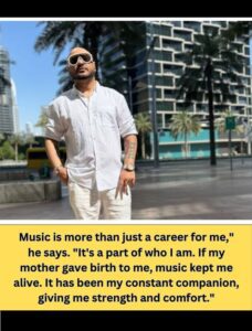 Hindi Playback Singer B Praak Says If My Mother Gave Birth to Me, Music Kept Me Alive (1)
