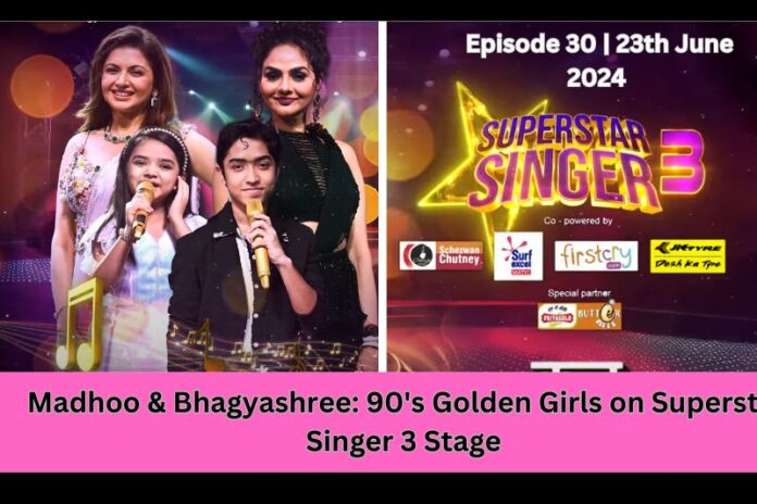 Madhoo & Bhagyashree: 90's Golden Girls on Superstar Singer 3 Stage | Superstar Singer 3 Episode 30 | 23th June 2024Madhoo & Bhagyashree: 90's Golden Girls on Superstar Singer 3 Stage | Superstar Singer 3 Episode 30 | 23th June 2024