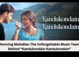 Reviving Melodies The Unforgettable Music Team Behind “Kandukondain Kandukondain”